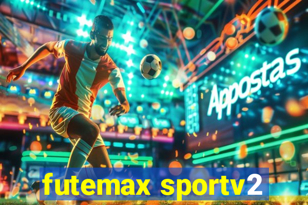 futemax sportv2